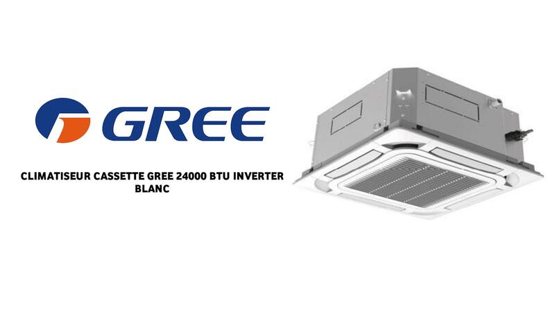 climatiseur cassette Gree 36000 BTU Tunisie